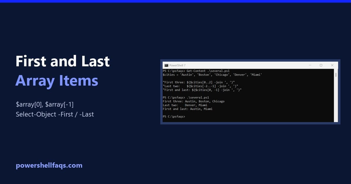Get the first and last element of an array in PowerShell