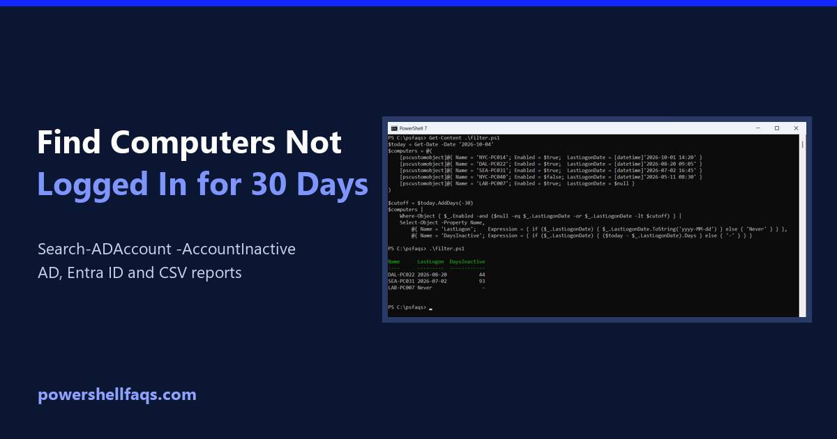 Find computers not logged in for 30 days using PowerShell