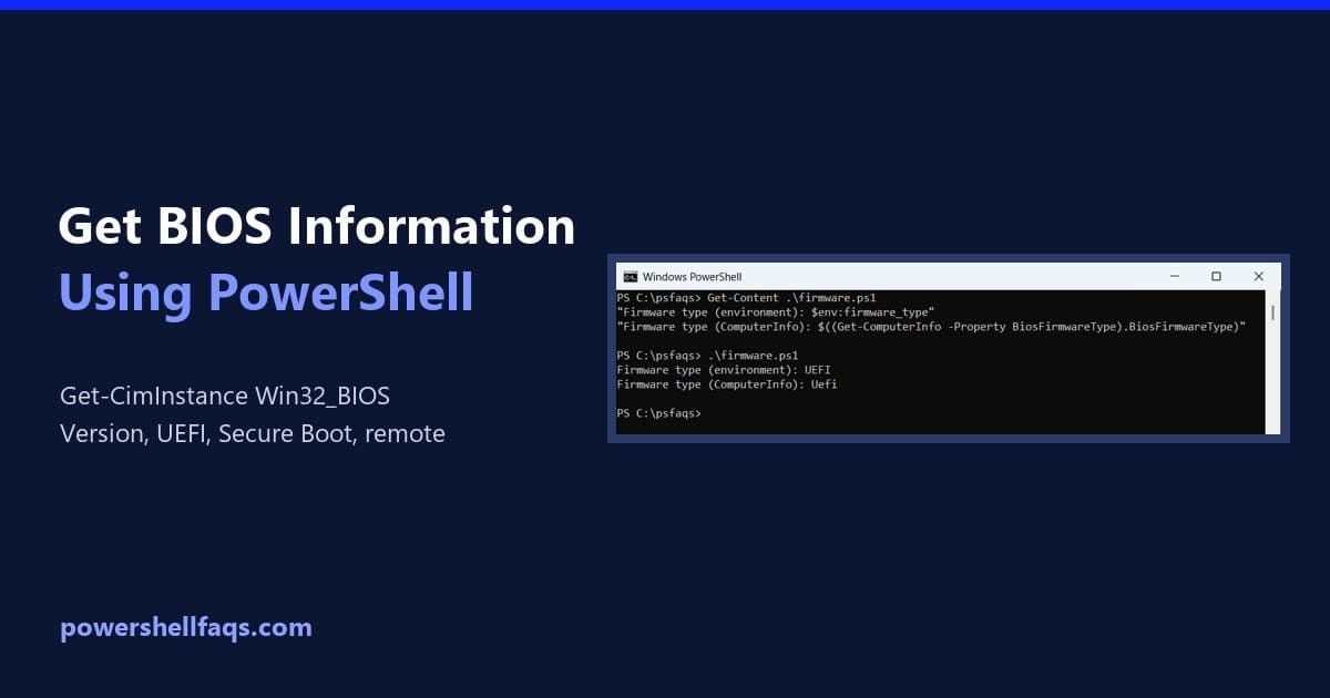 How to Get BIOS Information Using PowerShell (Examples)