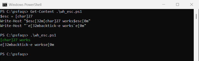 Windows PowerShell 5.1 prints e[32m literally for the backtick-e escape while [char]27 shows green text