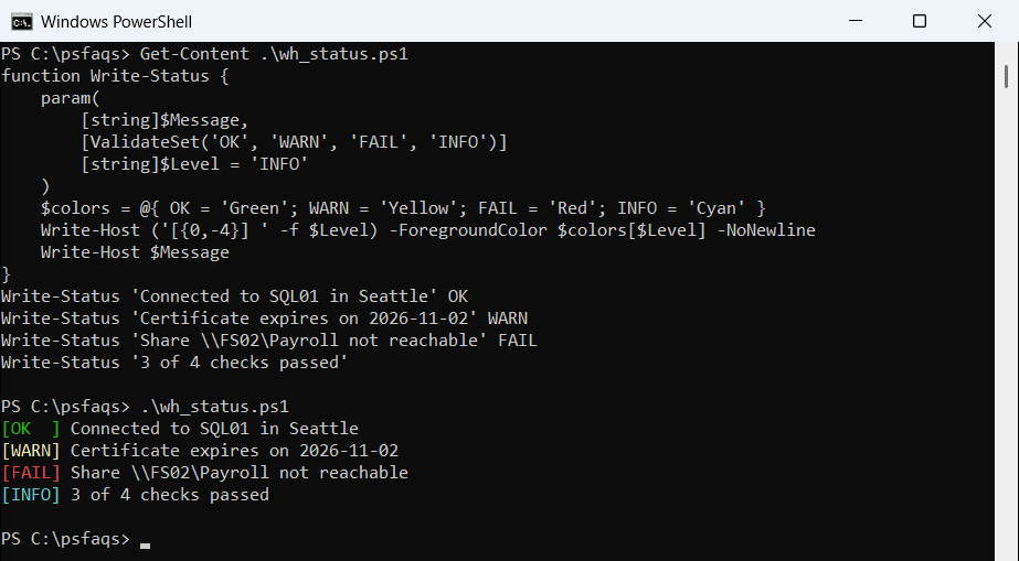 Windows PowerShell 5.1 Write-Status function prints OK in green, WARN in yellow, FAIL in red and INFO in cyan