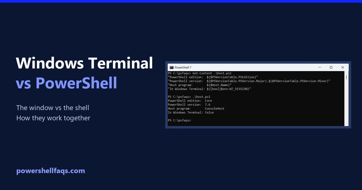 Windows Terminal vs PowerShell